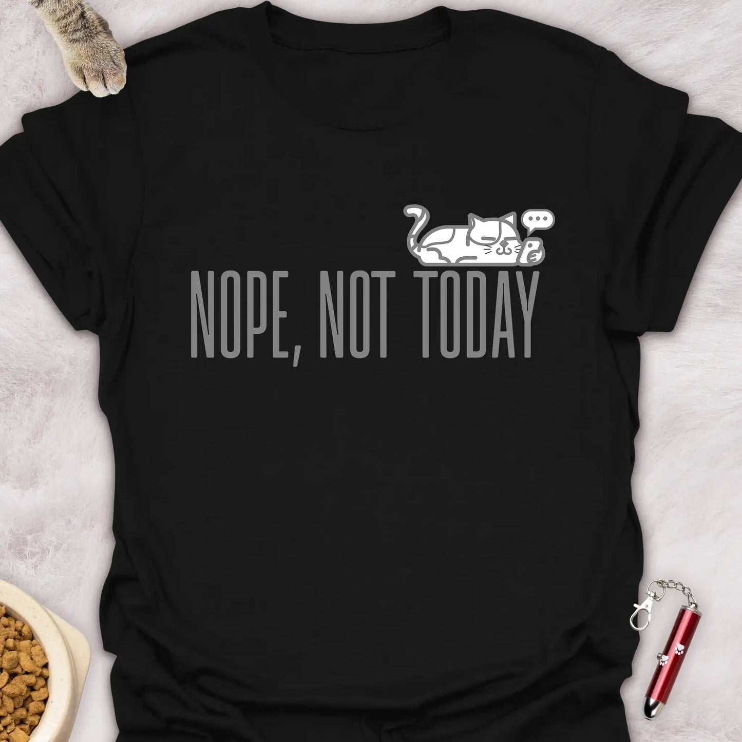 NOPE, NOT TODAY β SMARTPHONE CAT FUNNY CAT T-SHIRT