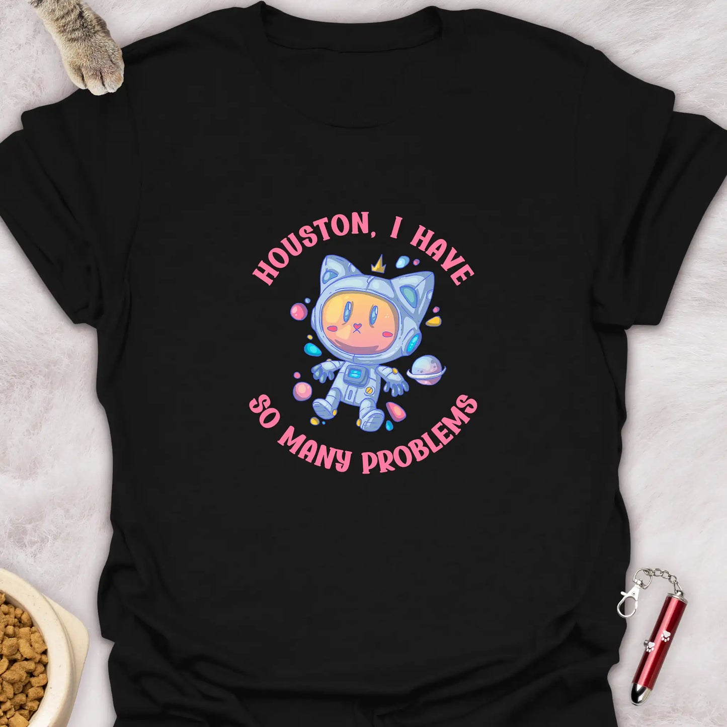 HOUSTON I HAVE SO MANY PROBLEMS β ASTRONAUT CAT T-SHIRT