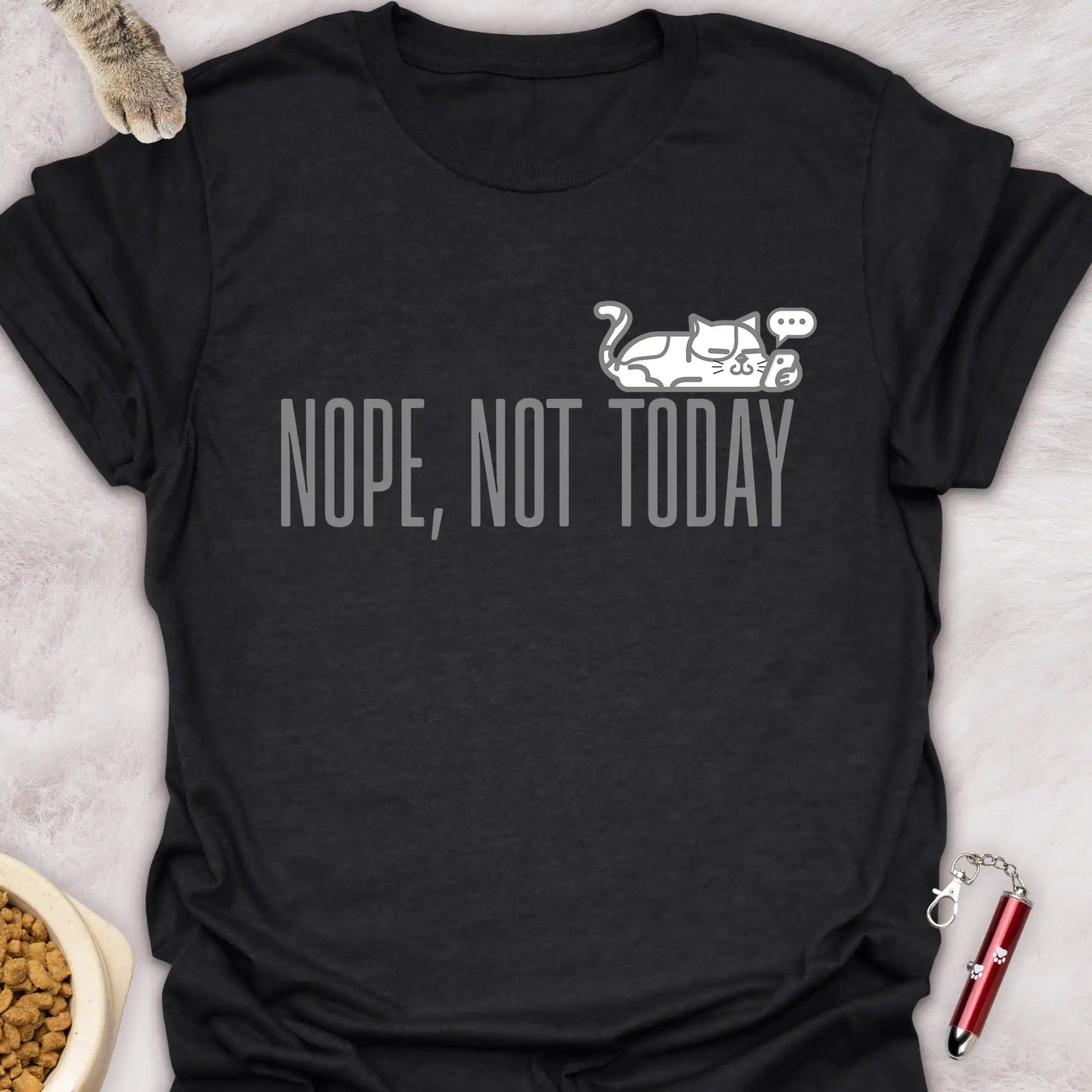 NOPE, NOT TODAY β SMARTPHONE CAT FUNNY CAT T-SHIRT