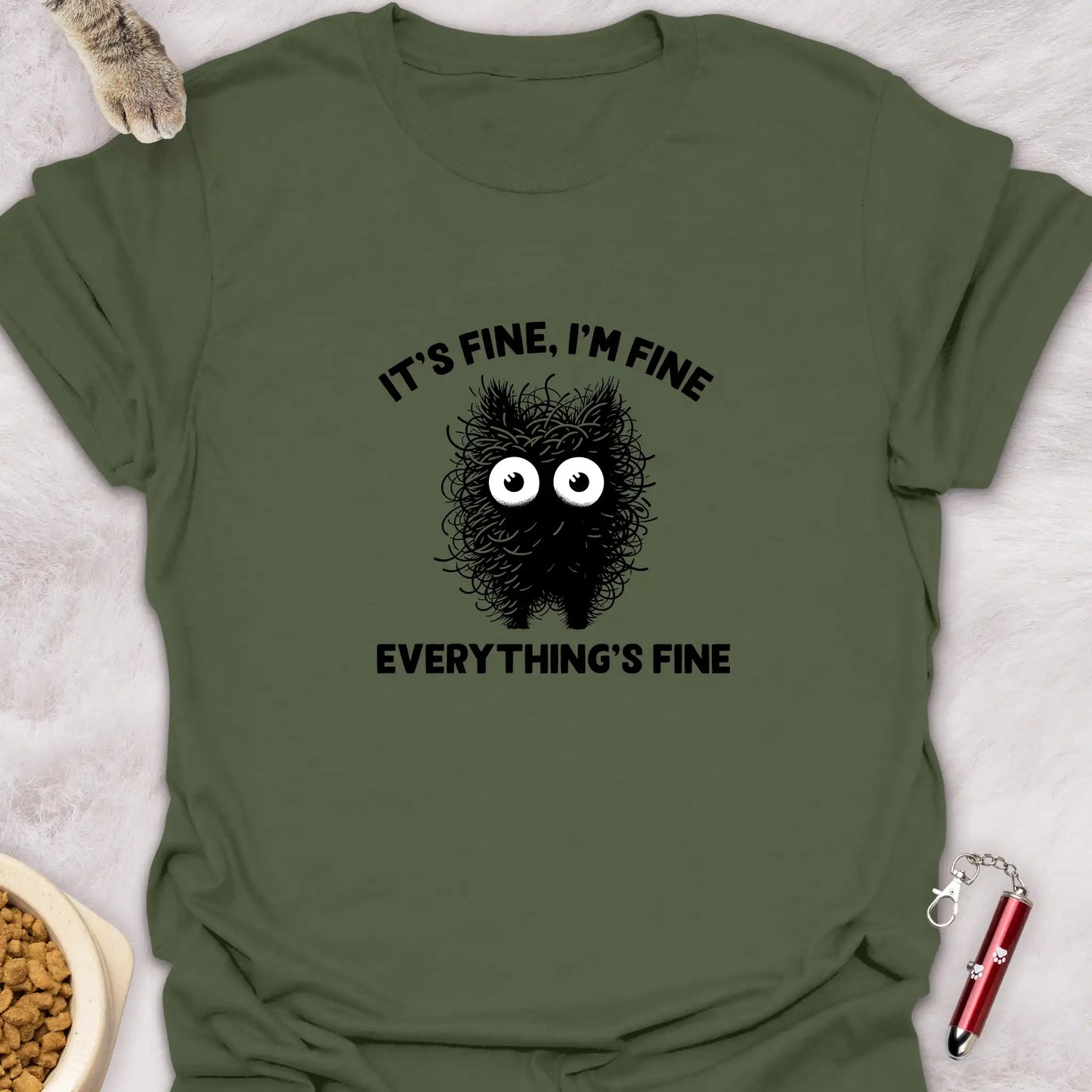IT’S FINE, I’M FINE, EVERYTHING’S FINE – FLUFFY CAT FUNNY CAT T-SHIRT