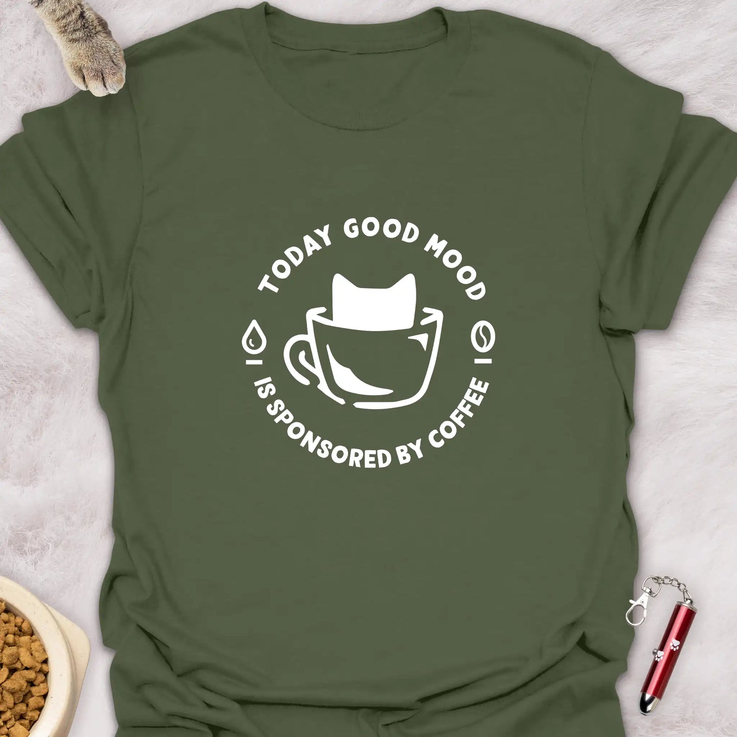TODAY GOOD MOOD IS SPONSORED BY COFFEE - CAT COFFEE CUP T-SHIRT