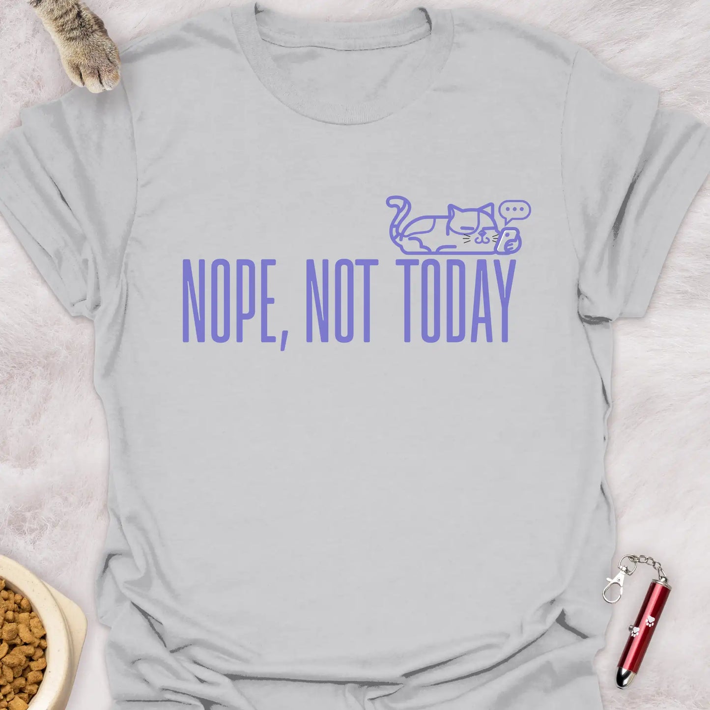 NOPE, NOT TODAY β SMARTPHONE CAT FUNNY CAT T-SHIRT