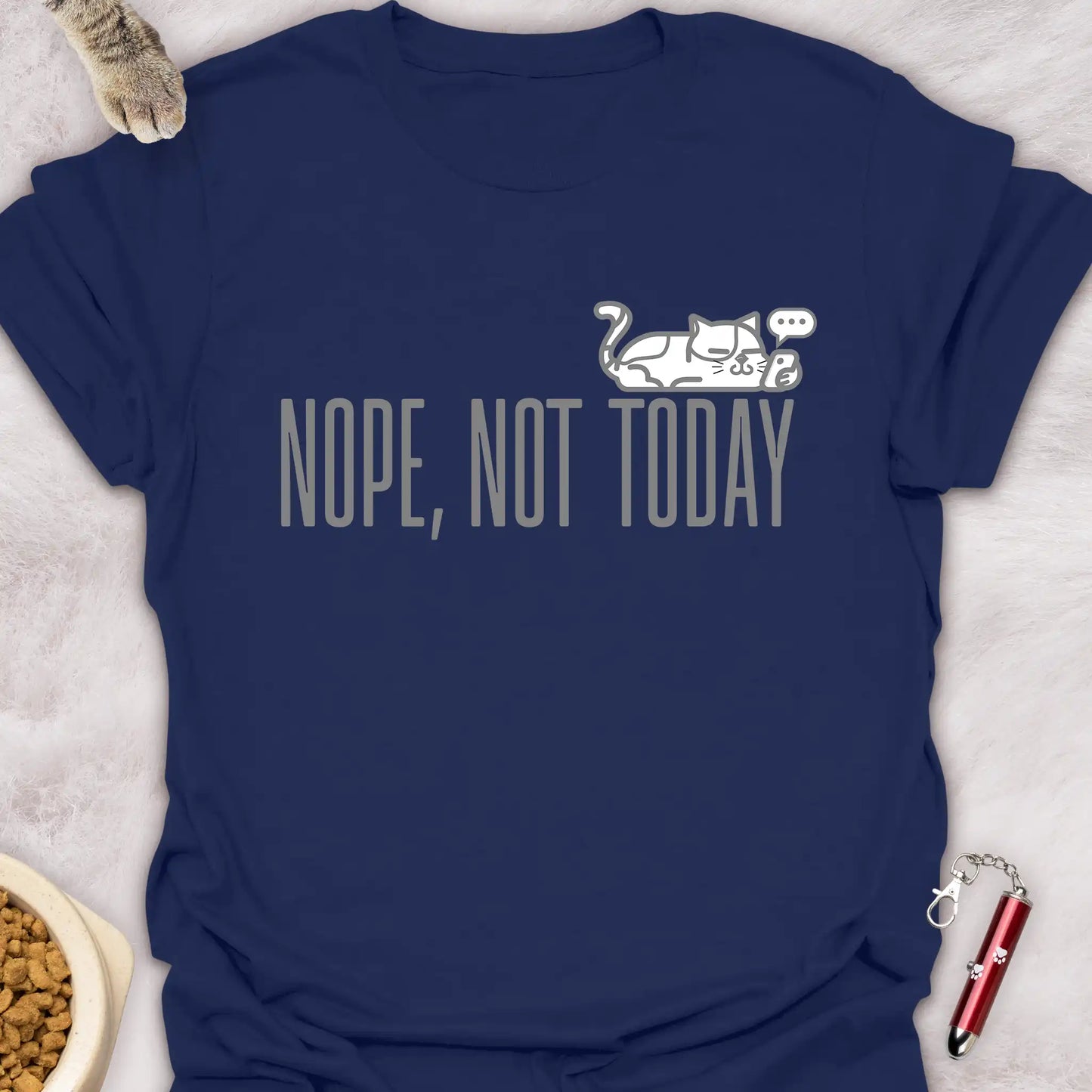 NOPE, NOT TODAY β SMARTPHONE CAT FUNNY CAT T-SHIRT