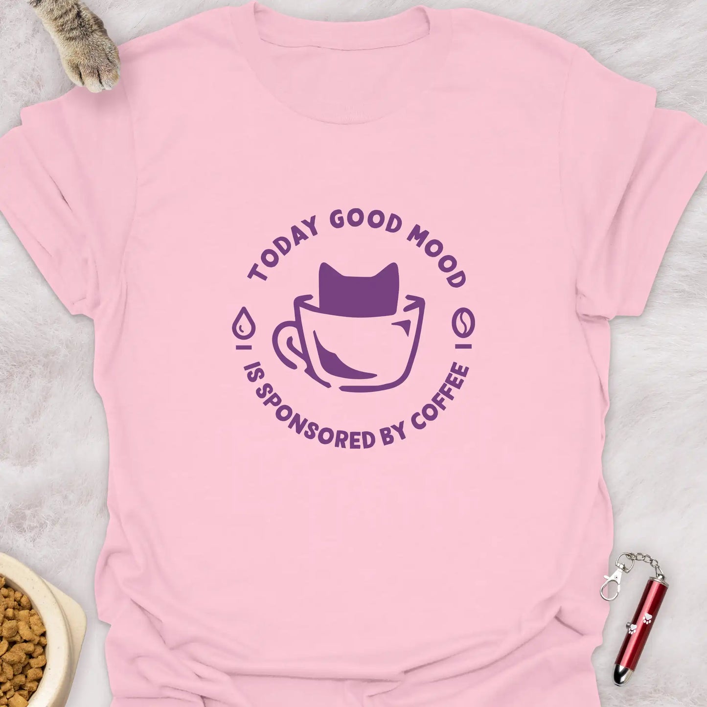 TODAY GOOD MOOD IS SPONSORED BY COFFEE - CAT COFFEE CUP T-SHIRT