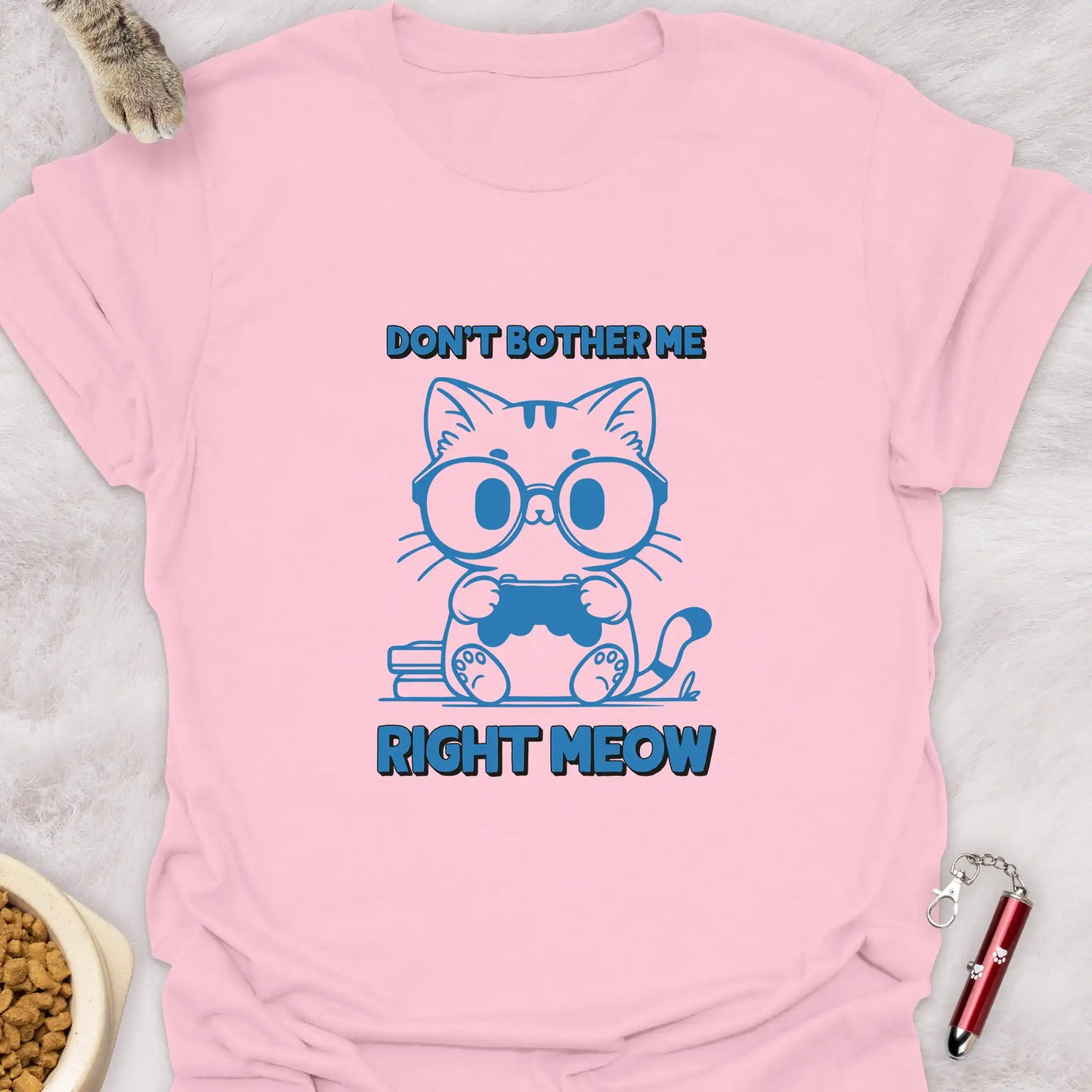 DON’T BOTHER ME RIGHT MEOW – FUNNY CUTE GAMER CAT T-SHIRT