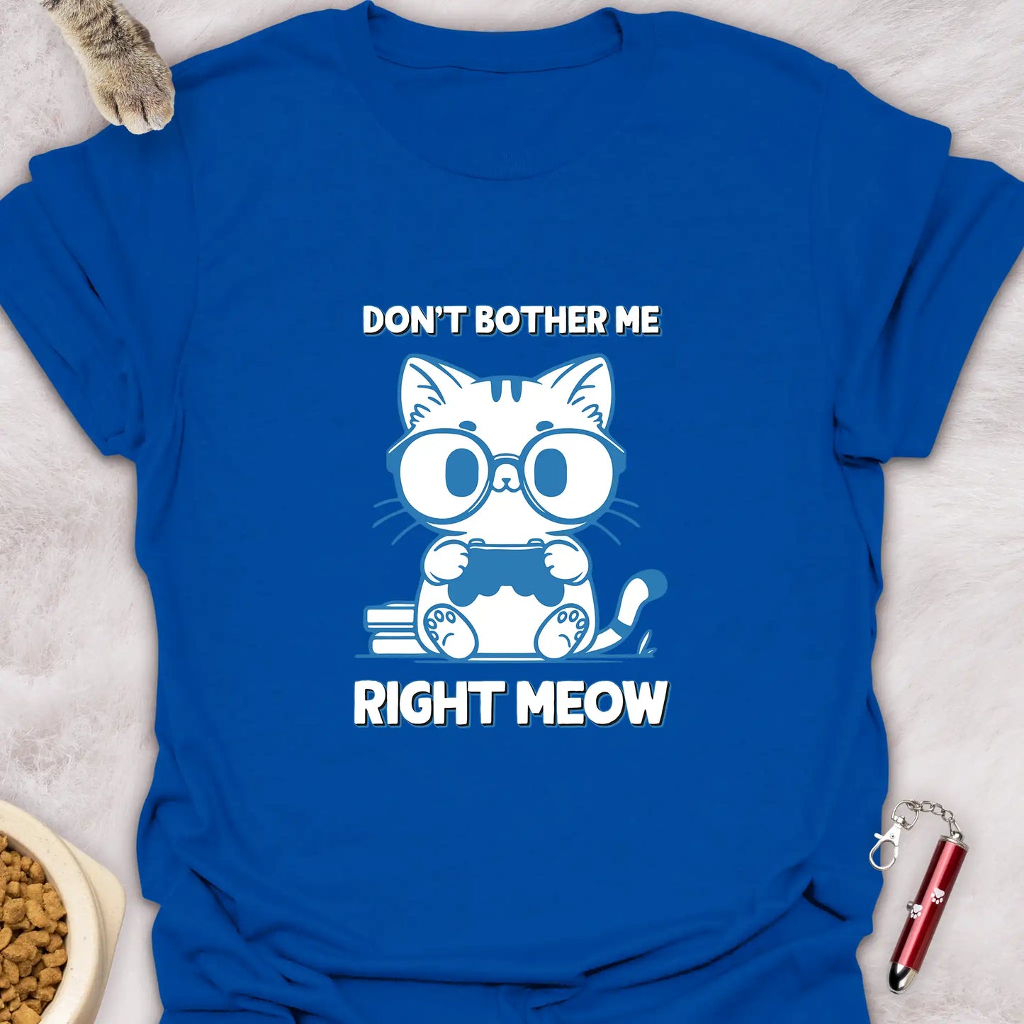 DON’T BOTHER ME RIGHT MEOW – FUNNY CUTE GAMER CAT T-SHIRT