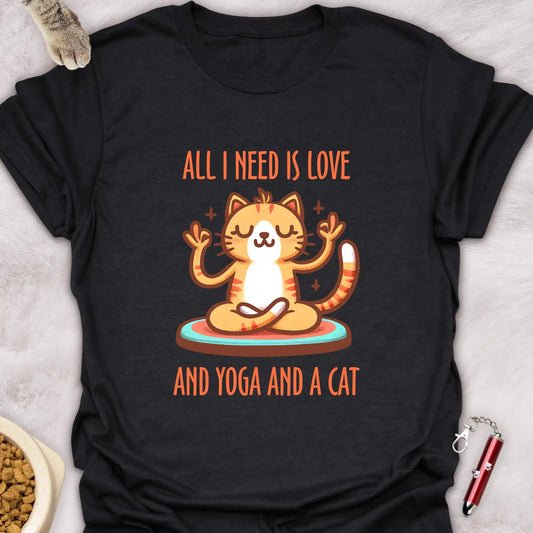 ALL I NEED IS LOVE AND YOGA AND A CAT